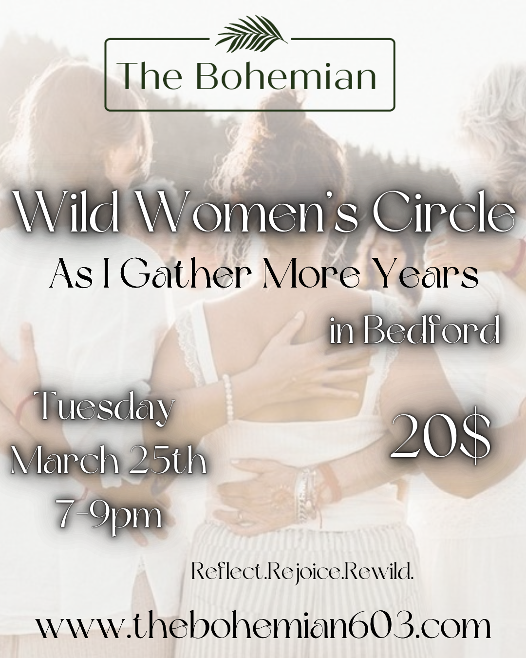 Wild Women's Circle As I gather more years